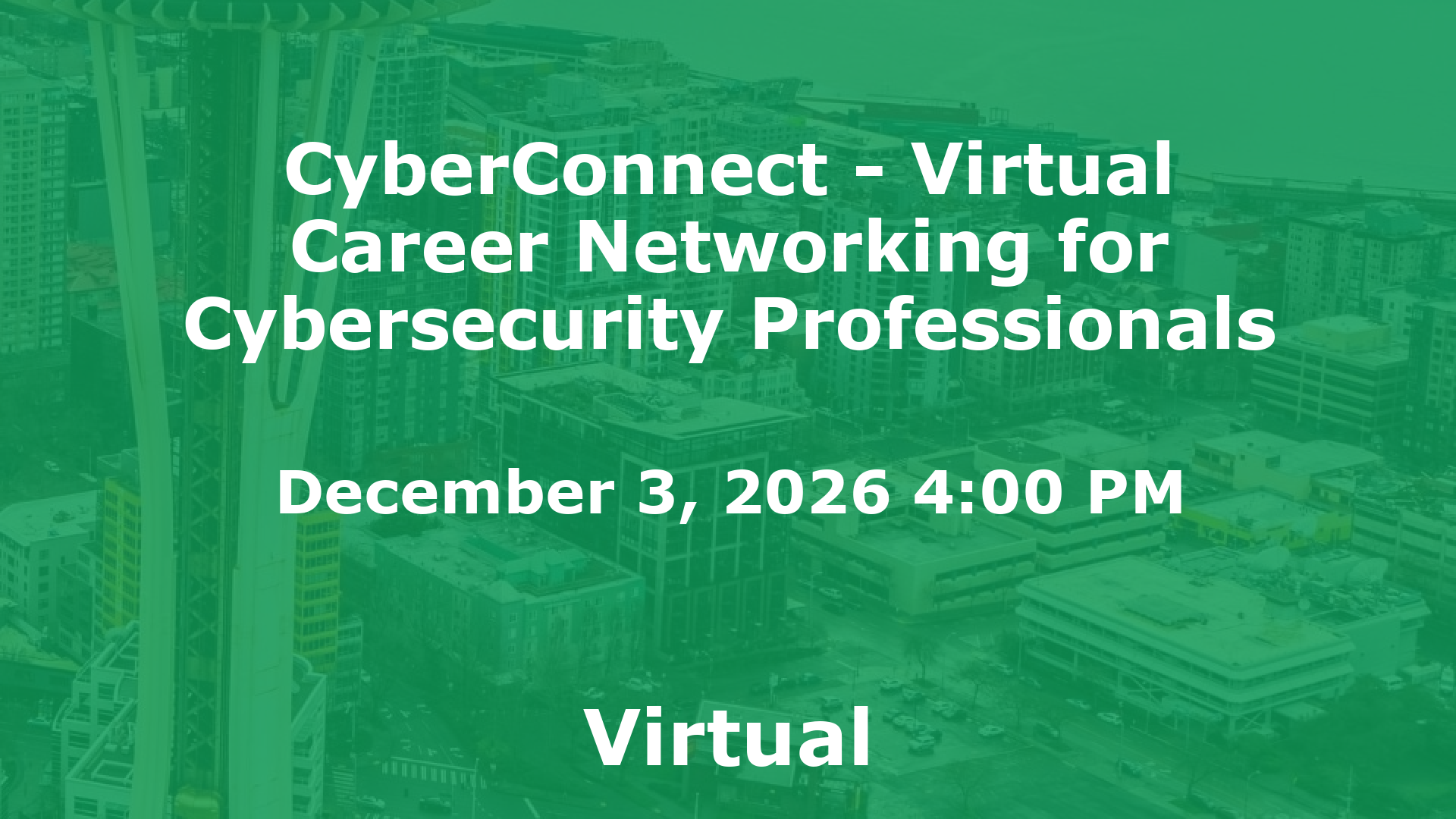 CyberConnect - Virtual Career Networking for Cybersecurity Professionals event image